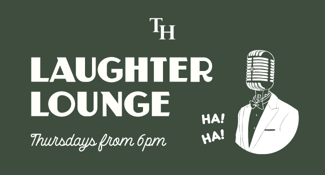Laughter Lounge, Telegraph Hotel Hobart